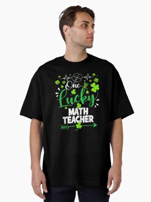 One Lucky Math Teacher                   Oversized T-Shirt