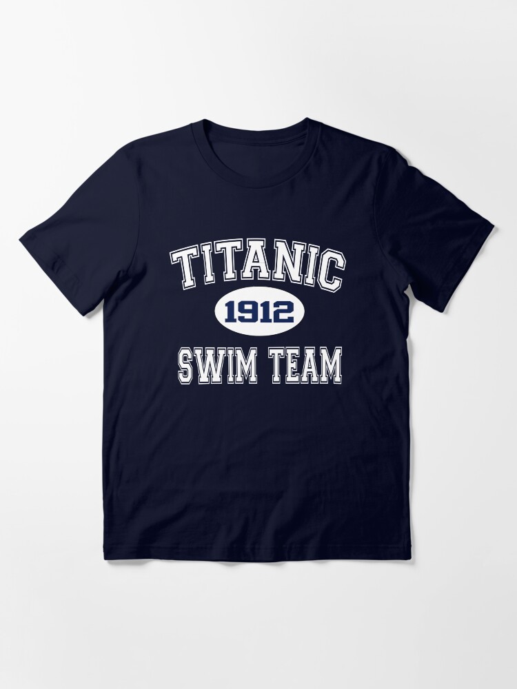 Titanic Swim Team 1912 Essential T-Shirt