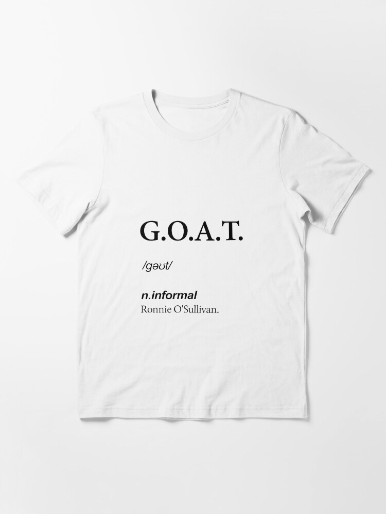 Ronnie O'Sullivan The GOAT (Definition meme) Essential T-Shirt