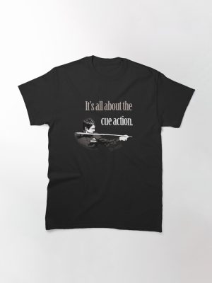 Ronnie O'Sullivan Snooker It's all about the cue action The Rocket Classic T-Shirt