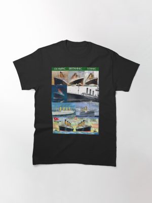 Titanic and her sisters olympic, britanic sister ship,iceburg,white star star liners, Classic T-Shirt