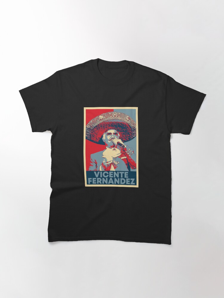 Vicente Fernandez Hope Classic T-Shirt