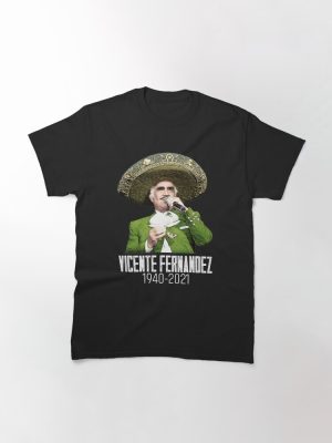 RIP Vicente Fernandez Classic T-Shirt