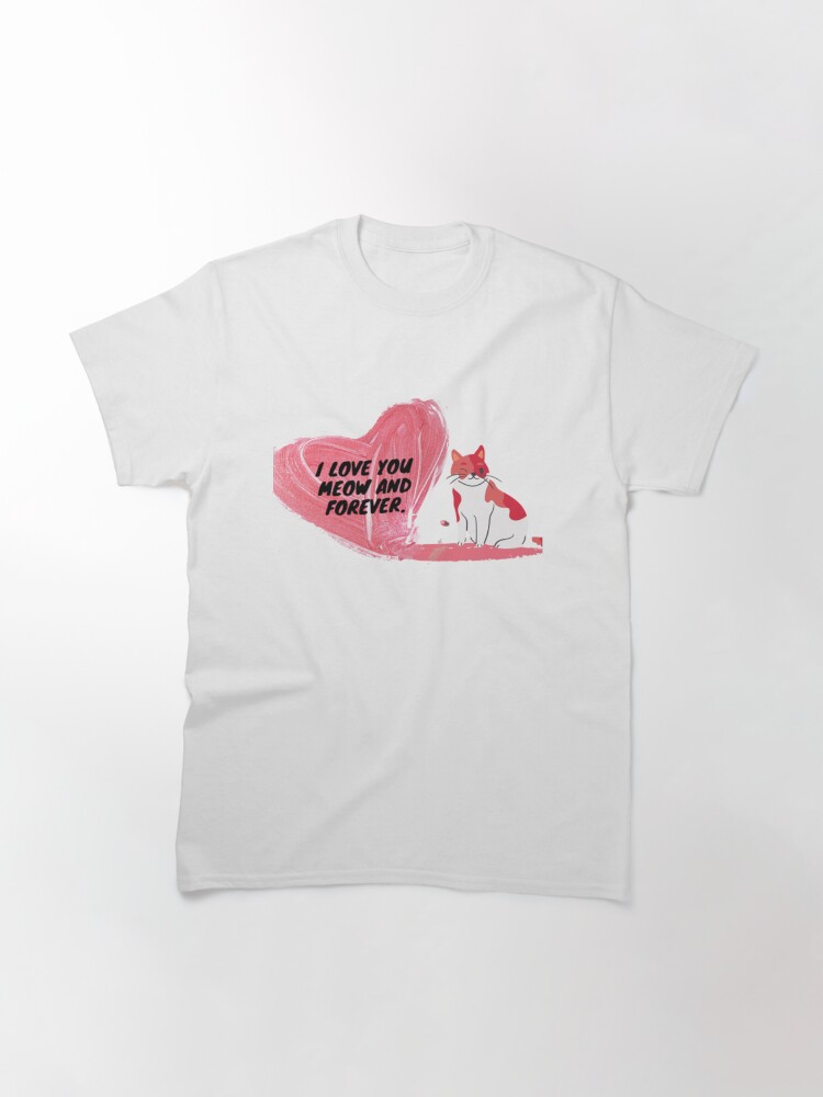 Cat Valentine , Cat Is My Valentine , Valentines Day Teacher Classic T-Shirt