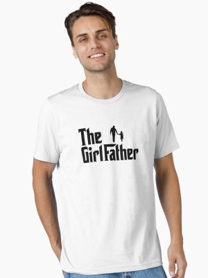 Mens The Girl Father Funny Dad of Girls Daddy Daughter T-Shirt Essential T-Shirt