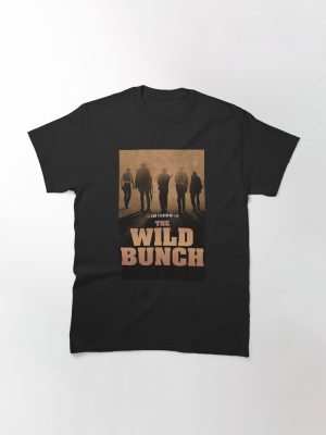 The Wild Bunch Classic T-Shirt