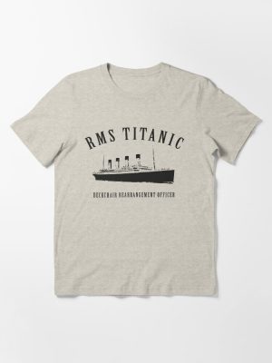 RMS Titanic Deckchair Rearrangement Officer Essential T-Shirt
