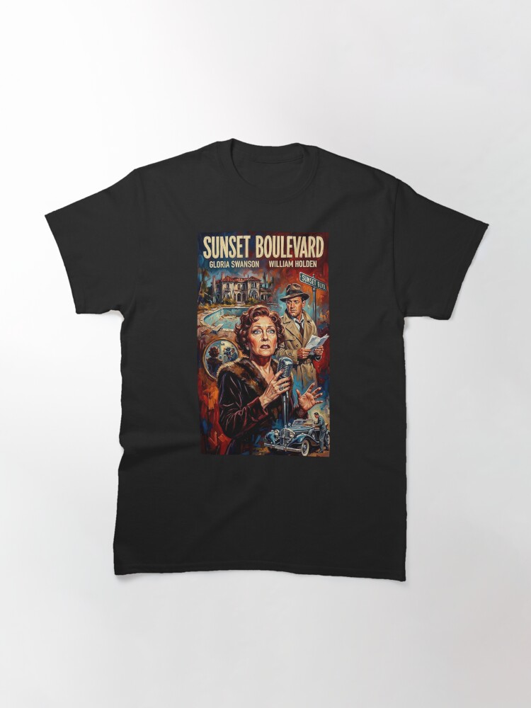 I’m Ready for My Close-up. – Sunset Boulevard Fine Art Print Classic T-Shirt