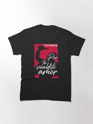 Vicente Fernandez Tequila Ranchera mariachi Mexico Classic T-Shirt