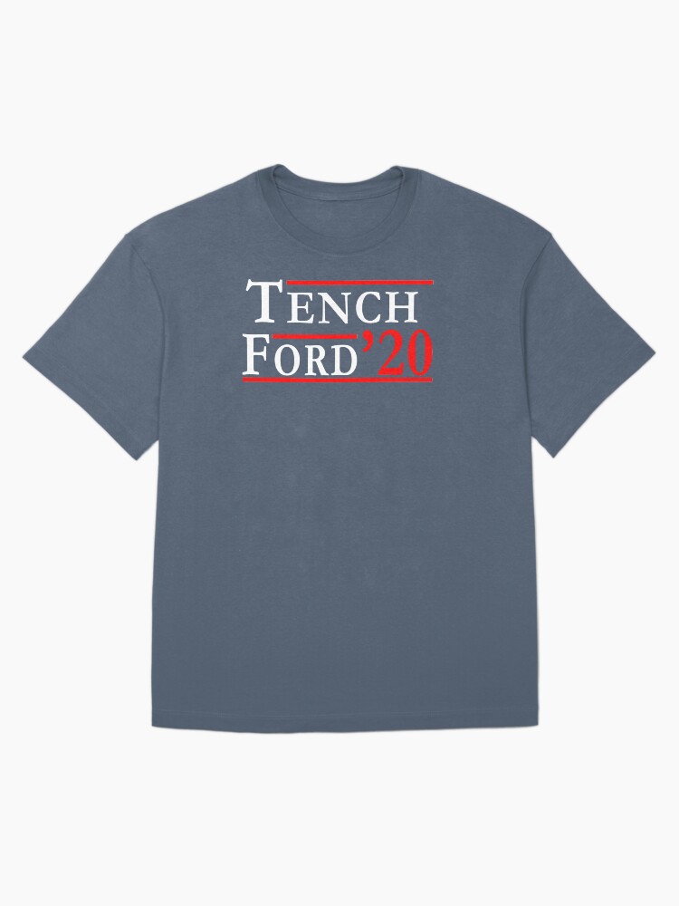 Tench Ford 2020 Oversized T-Shirt