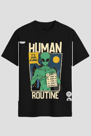 Human Routine Alien Sarcastic Graphic T-Shirt