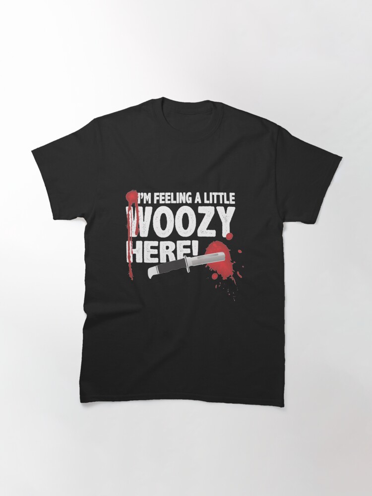 I'm feeling a little woozy here Classic T-Shirt