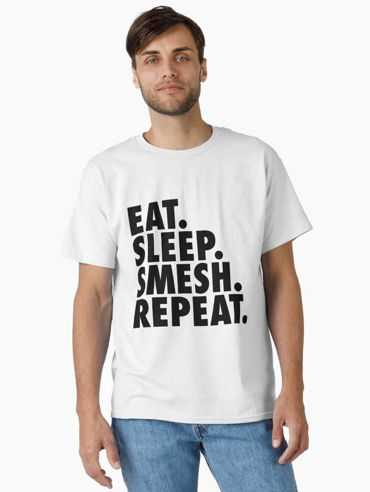 Eat Sleep Smesh Repeat Classic T-Shirt