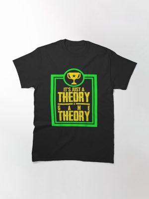 Its Just A Theory Love Field Of Study Retro Videogame Gift    Classic T-Shirt