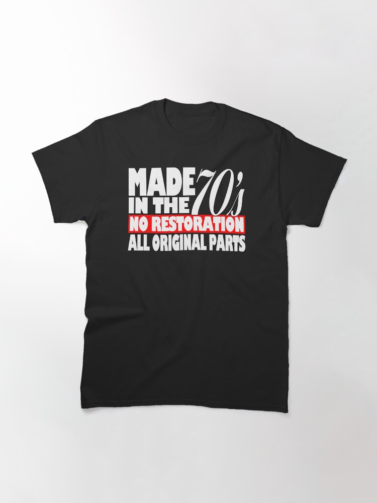 Made In 70's Classic T-Shirt