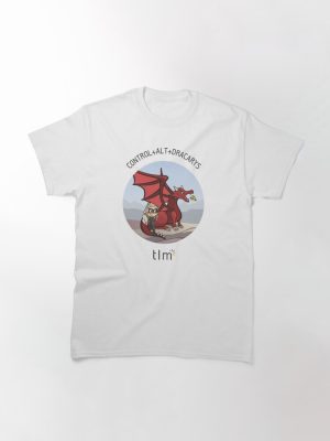 Control Alt Dracarys Classic T-Shirt