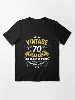 70th Birthday Vintage 1954 Original Parts Gift  Essential T-Shirt