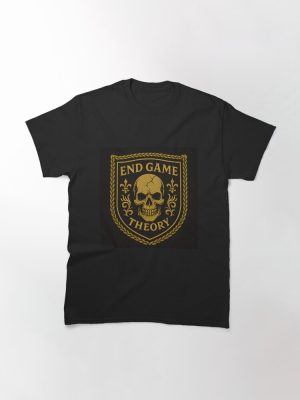 End Game Theory my guild Classic T-Shirt
