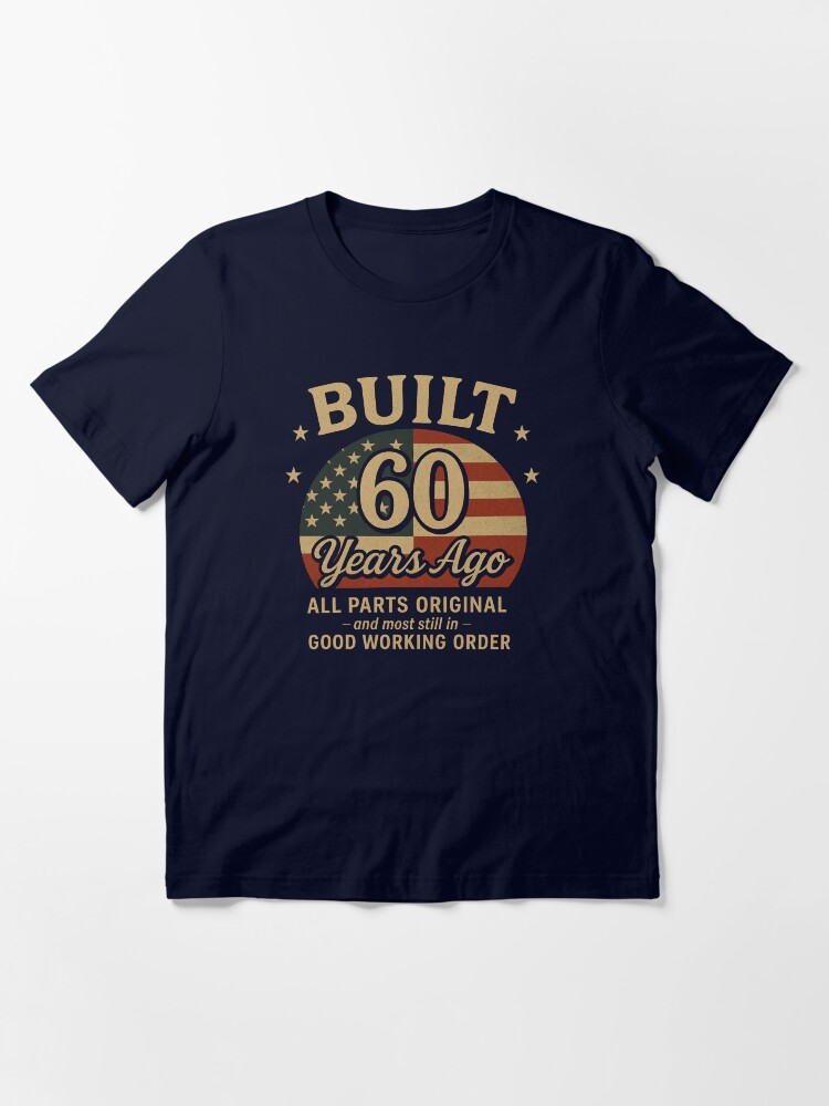 Built 60 Years Ago Vintage 1965 Birthday Gift – All Parts Original Essential T-Shirt