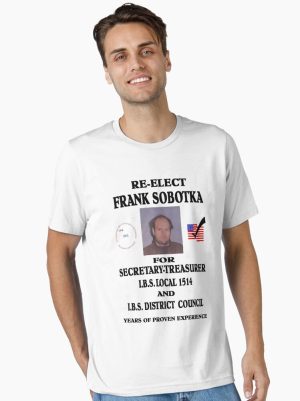Re-Elect Franks Sobotka Essential T-Shirt