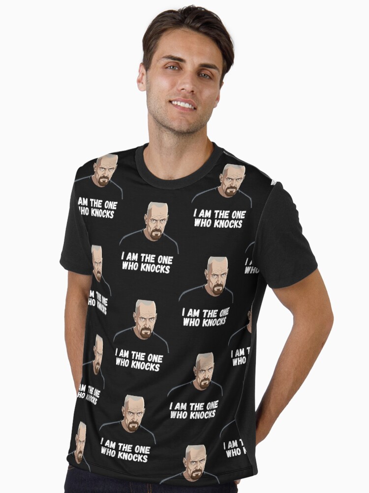 I am the one who knocks Graphic T-Shirt