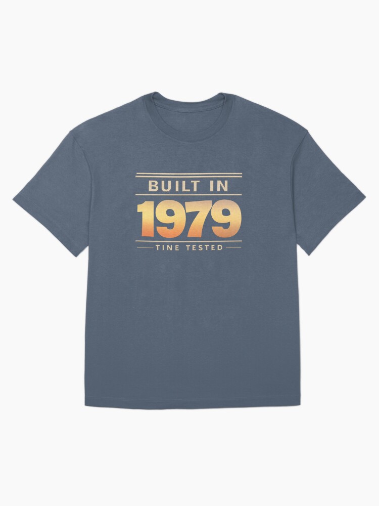 Built in 1979 Oversized T-Shirt