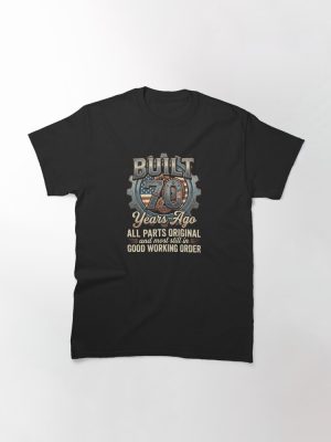 Built 70 Years Ago Mechanical Theme Birthday Design Classic T-Shirt