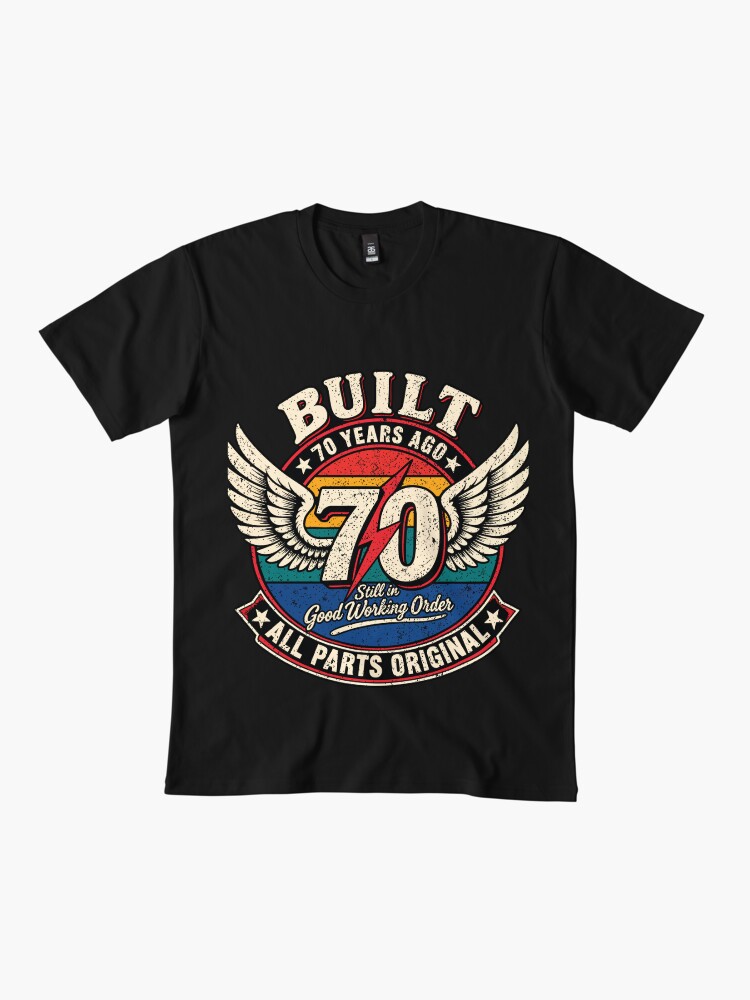 70th Birthday Built 70 Years Ago All Parts Original Vintage Premium T-Shirt