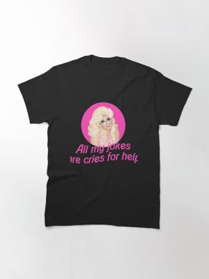 Trixie Jokes Rupaul'S Drag Race Classic T-Shirt
