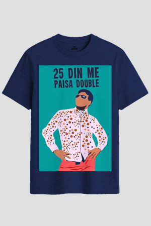 25 Din Me Paisa Double Meme Graphic T-Shirt