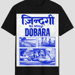 Zindagi Na Milegi Dobara Bollywood Graphic T-Shirt
