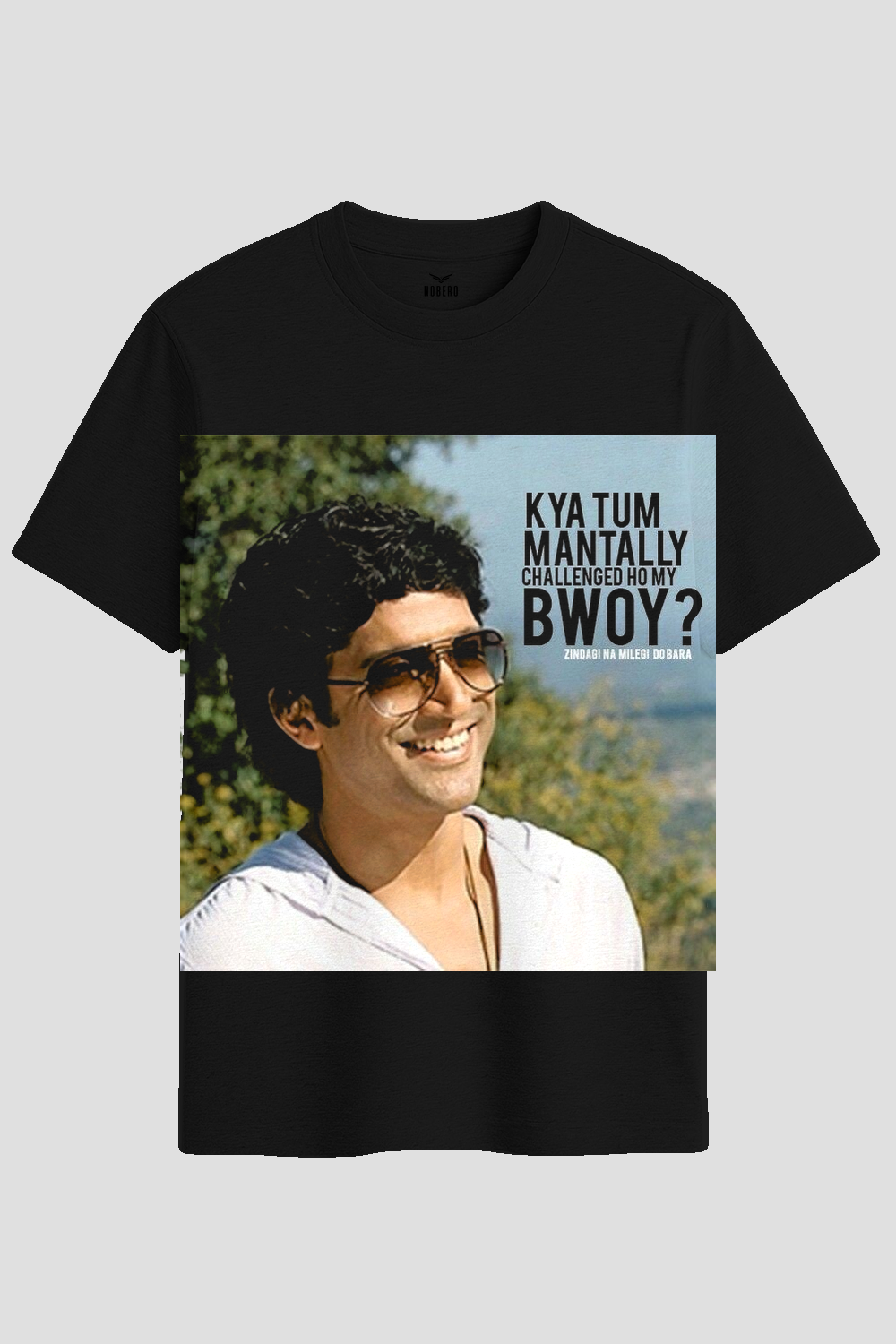 ZNMD Mentally Challenged Bwoy Bollywood Graphic T-Shirt