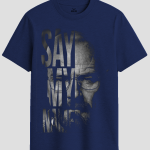 Say My Name Heisenberg Graphic T-Shirt