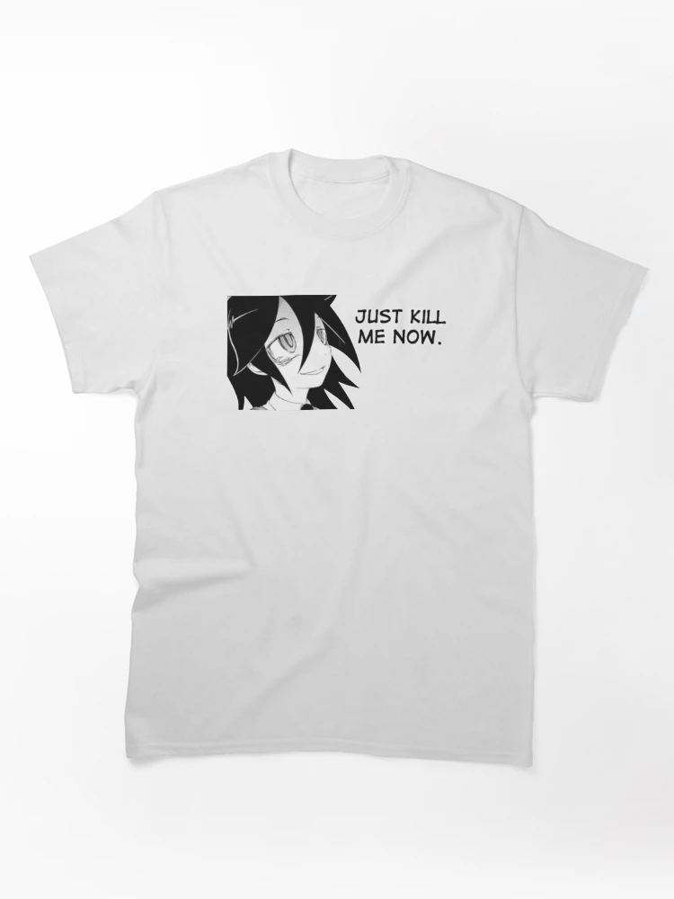 Yomoko Kuroki Just End Me Now Classic T-Shirt
