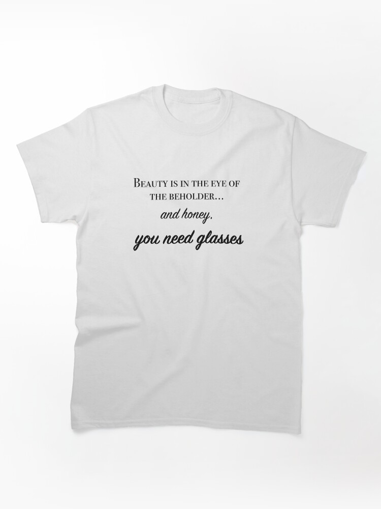 Why would you want to hold bees? Classic T-Shirt