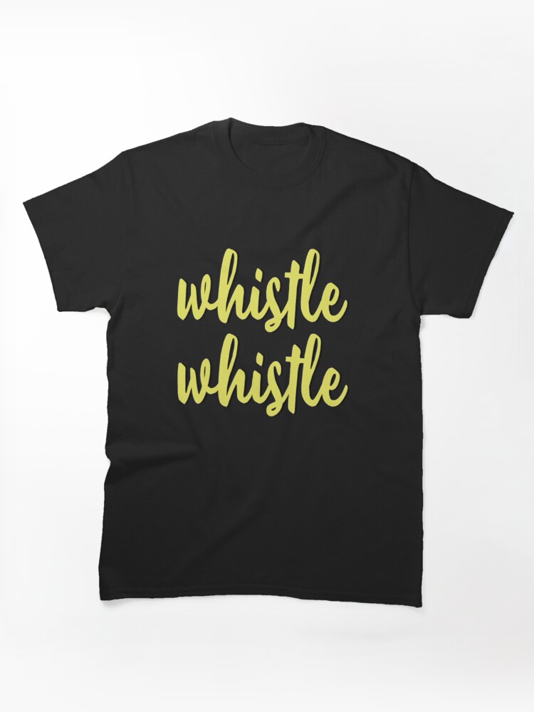 whistle whistle Classic T-Shirt