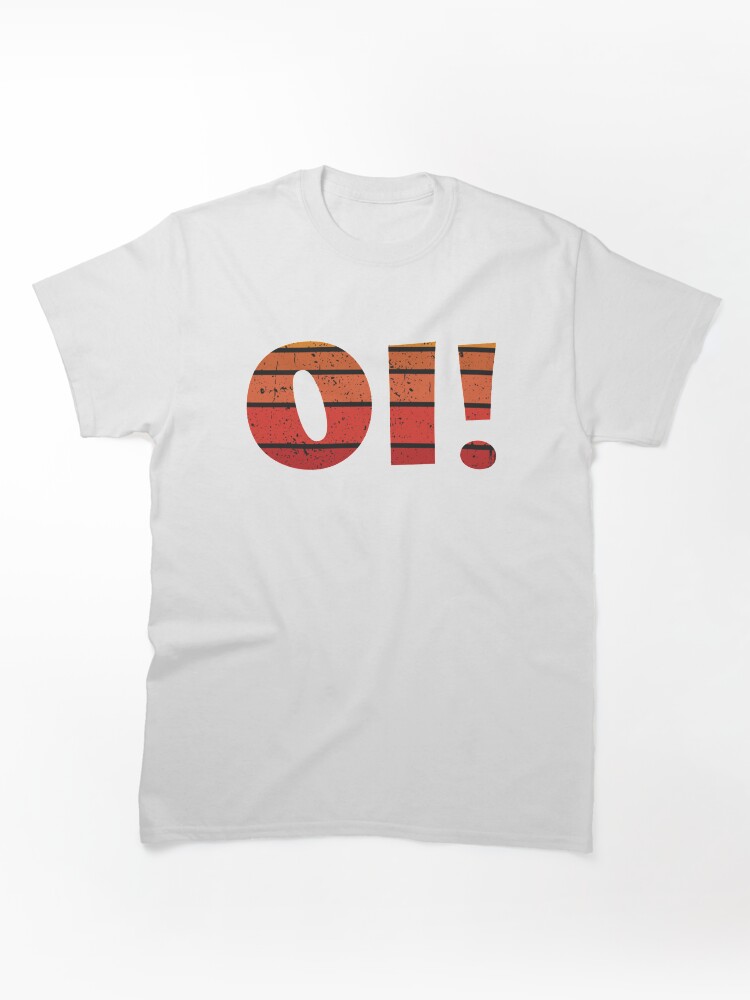Roy, OI! Classic T-Shirt