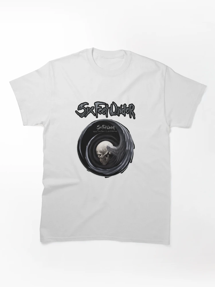 SIX FEET UNDER 4 Classic T-Shirt