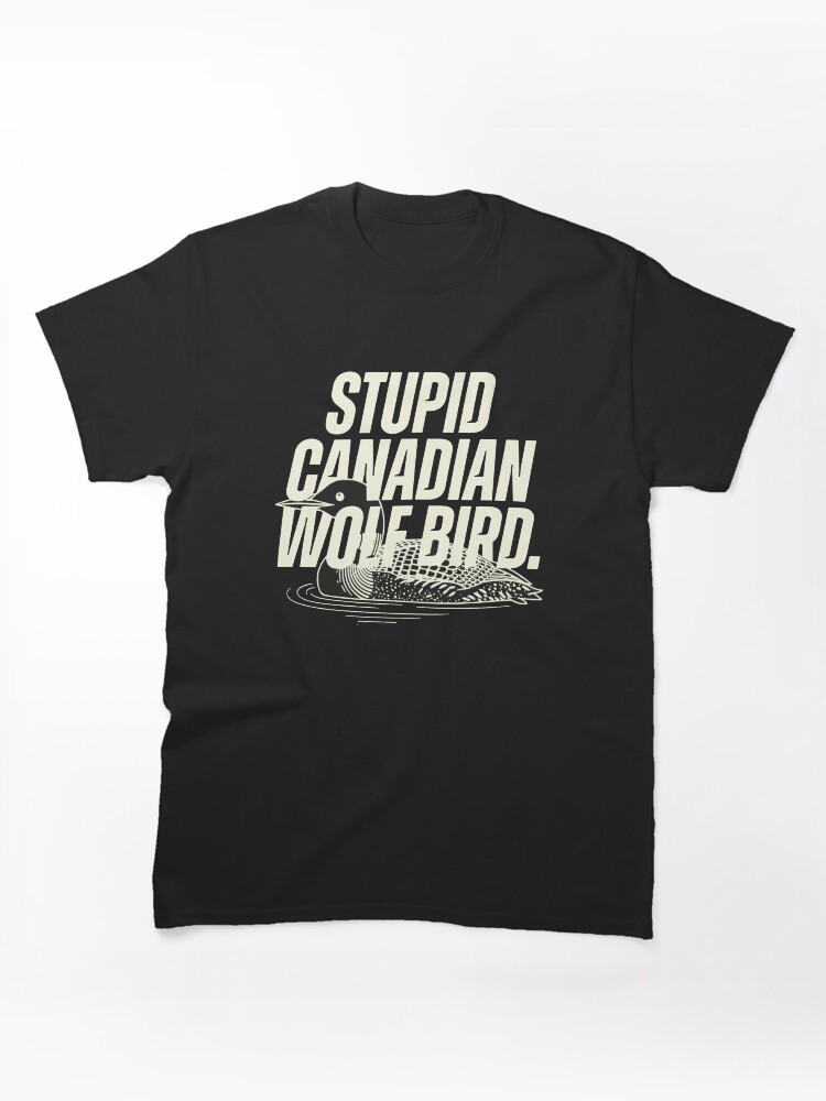 Heated Rivalry Stupid Canadian Wolf Bird Classic T-Shirt