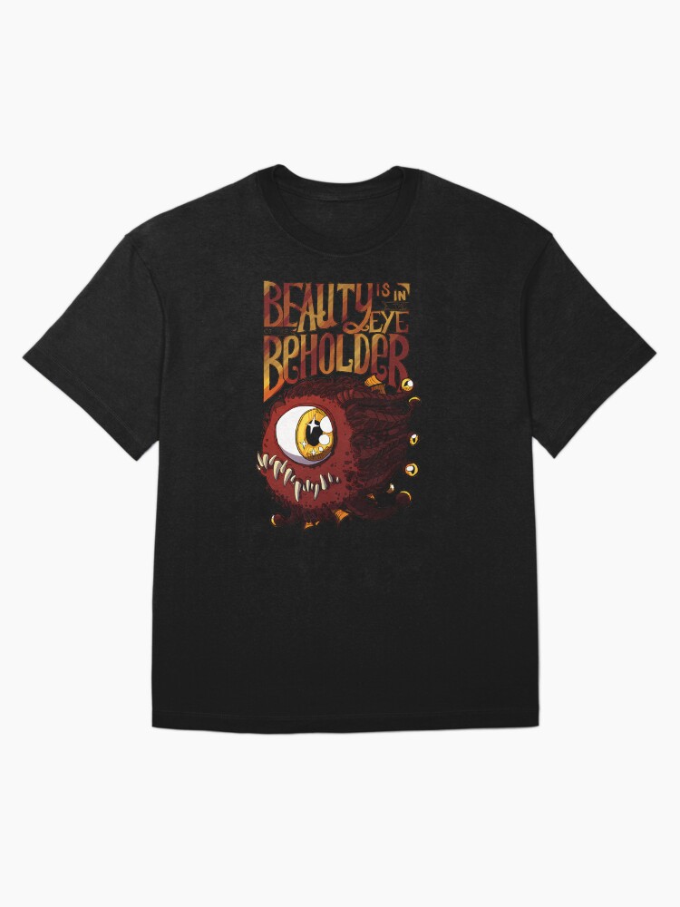 Beauty Is In The Eye Of The Beholder Oversized T-Shirt