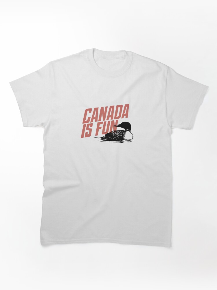 Canada is Fun: Loon Classic T-Shirt