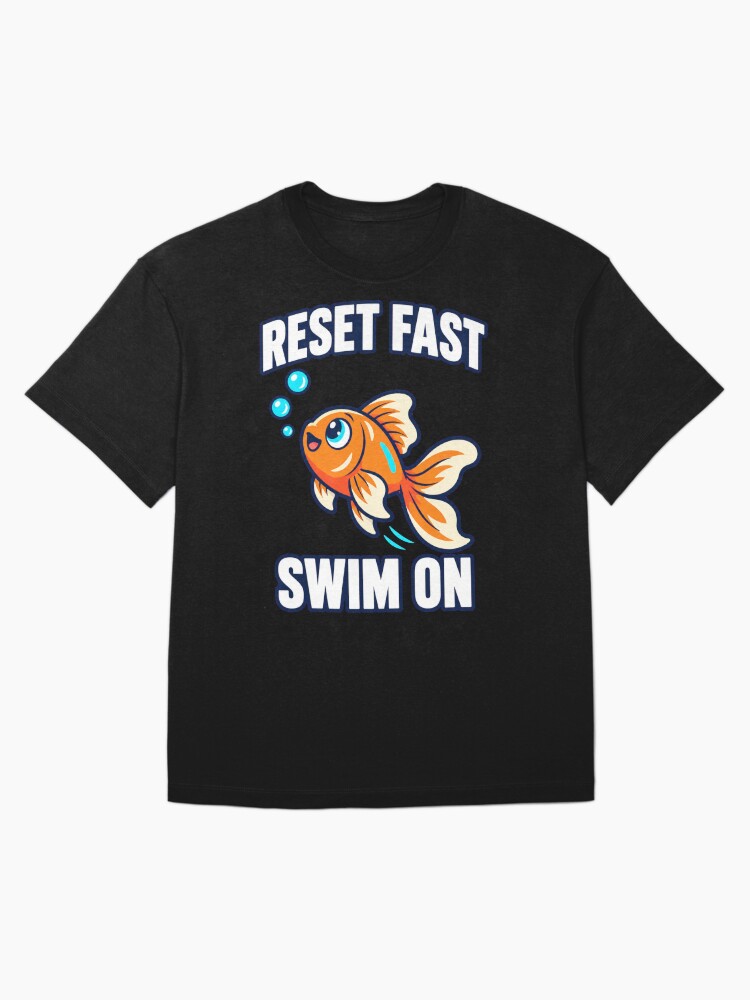 Be A Goldfish Oversized T-Shirt