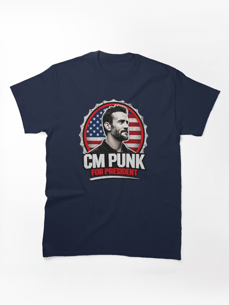 CM Punk for President Vintage Campaign Wrestling Design Classic T-Shirt