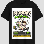 Monday Loading Caffeine Graphic T-Shirt