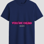 You're Dead Idiot Retro Gaming Graphic T-Shirt